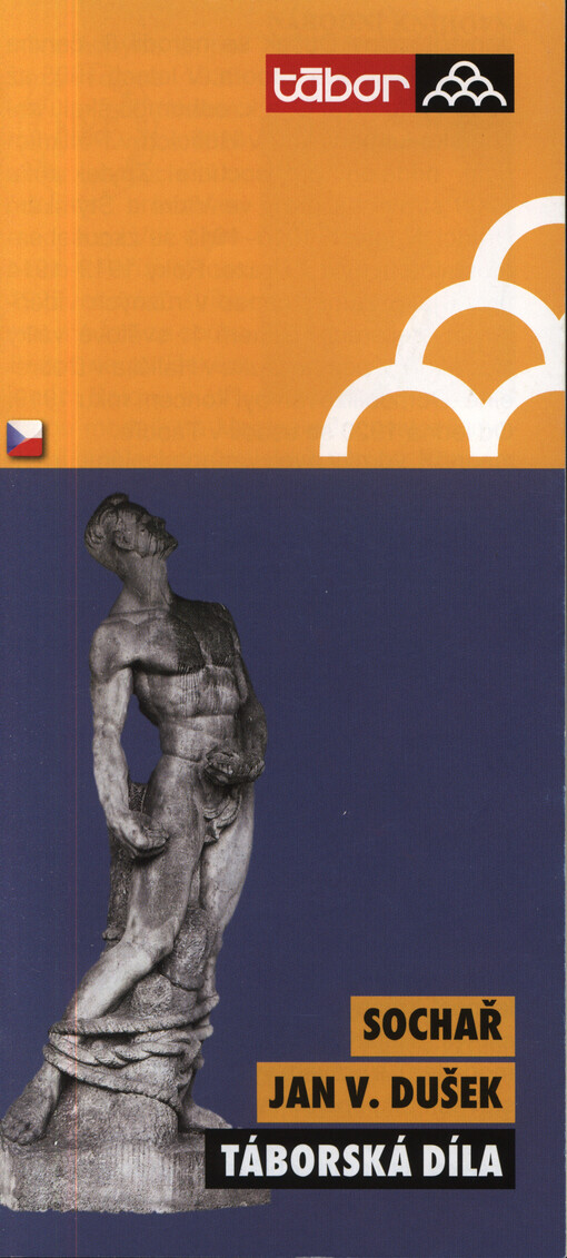 Sochař Jan V. Dušek : táborská díla