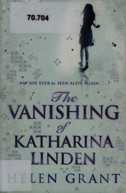 The vanishing of Katharina Linden