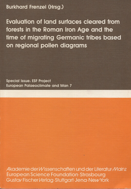Evaluation of land surfaces cleared from forests in the Roman iron age and the time of migrating Germanic tribes based on regional pollen diagrams