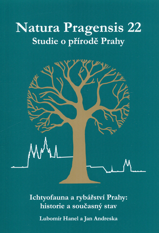 Natura Pragensis : studie o přírodě Prahy