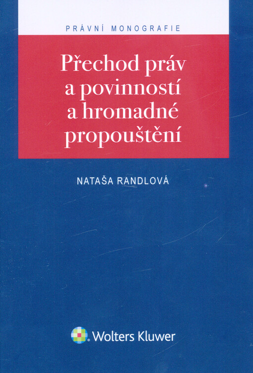 Přechod práv a povinností a hromadné propouštění