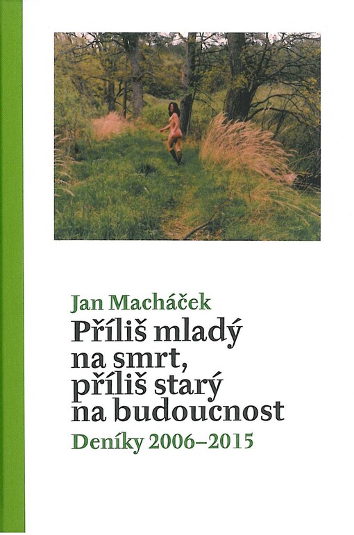 Příliš mladý na smrt, příliš starý na budoucnost