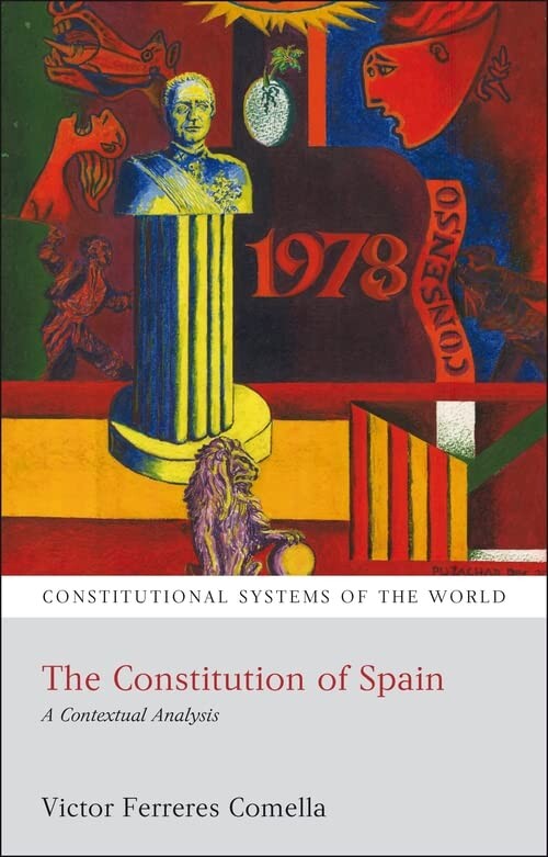The constitution of Spain :a contextual analysis