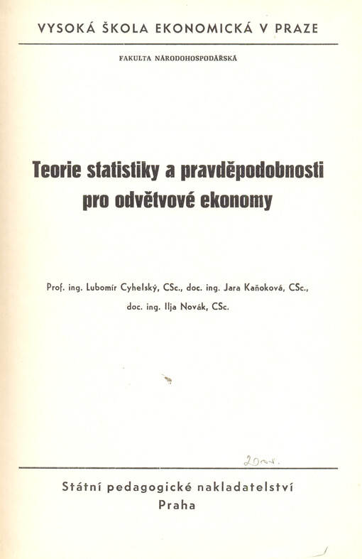 Teorie statistiky a pravděpodobnosti pro odvětvové ekonomy