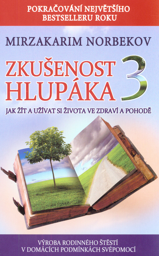 Zkušenost hlupáka 3