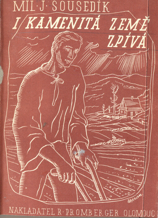 I kamenitá země zpívá :román : [valašská trilogie: Cagalové z Paprádné, díl III]