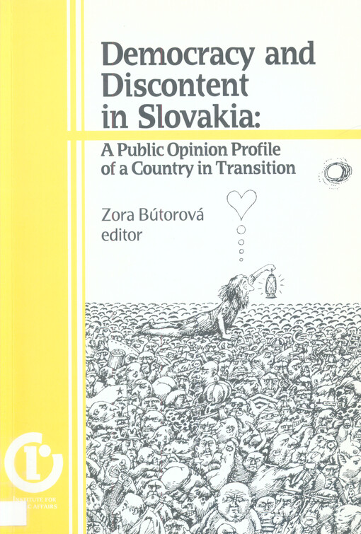 Democracy and discontent in Slovakia : a public opinion profile of a country in transition