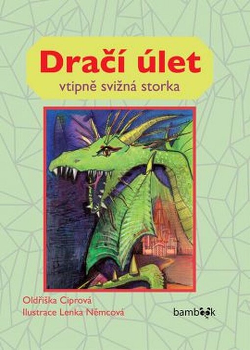 Dračí úlet | Ciprová Oldřiška, Němcová Lenka - e-kniha