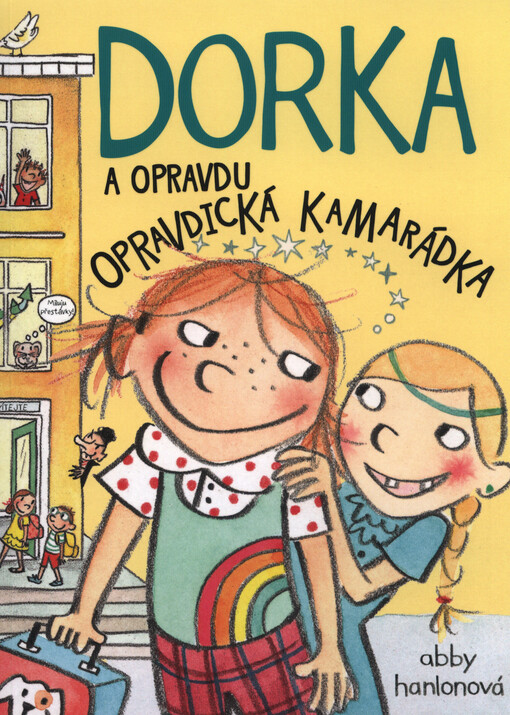 Dorka a opravdu opravdická kamarádka