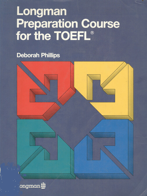 Longman preparation course for the TOEFL