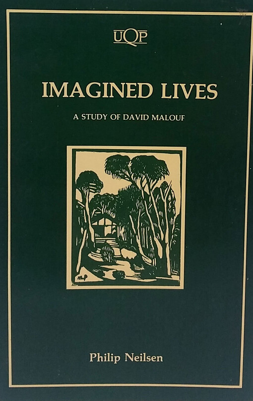 Imagined lives : a study of David Malouf