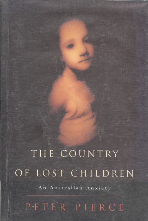 The country of lost children : an Australian anxiety