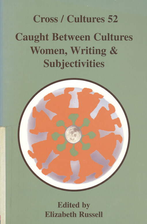Caught between cultures : women, writing & subjectivities