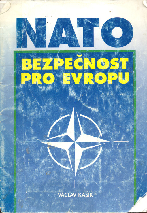 NATO: bezpečnost pro Evropu
