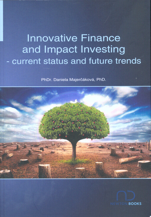 Innovative finance and impact investing - current status and future trends