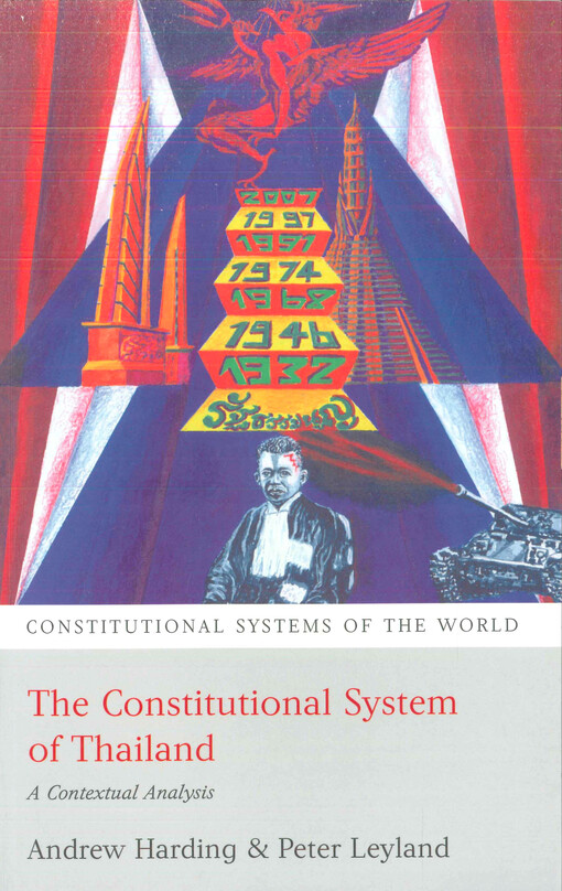 The constitutional system of Thailand : a contextual analysis