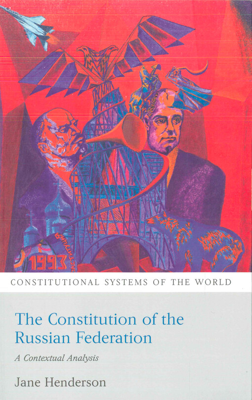 The constitution of the Russian Federation : a contextual analysis