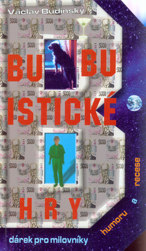 Bubuistické hry :dárek pro milovníky humoru a recese