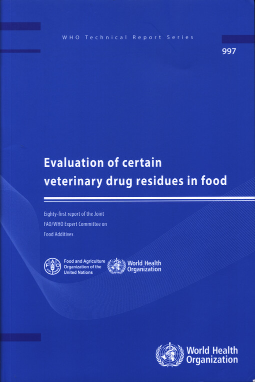 Evaluation of certain veterinary drug residues in food