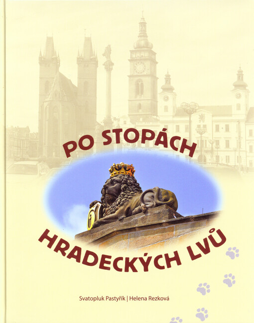 Po stopách hradeckých lvů