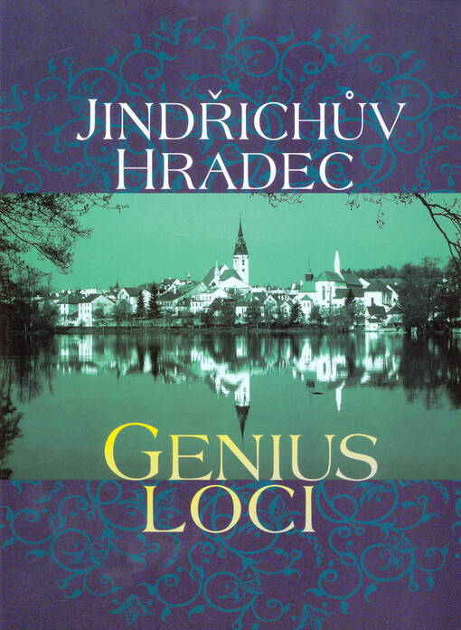 Jindřichův Hradec : genius loci
