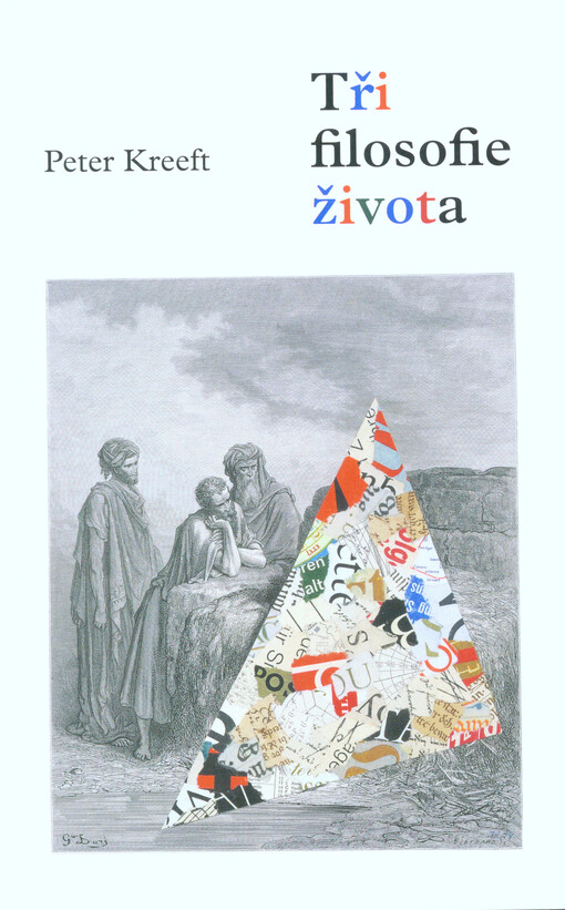 Tři filosofie života