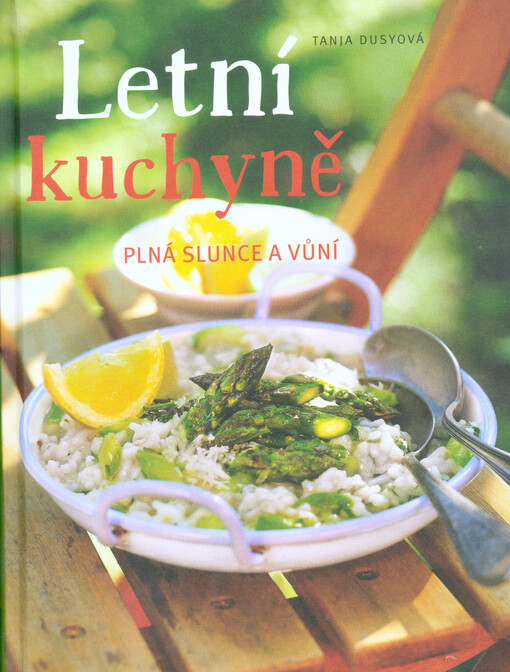 Letní kuchyně plná slunce a vůní