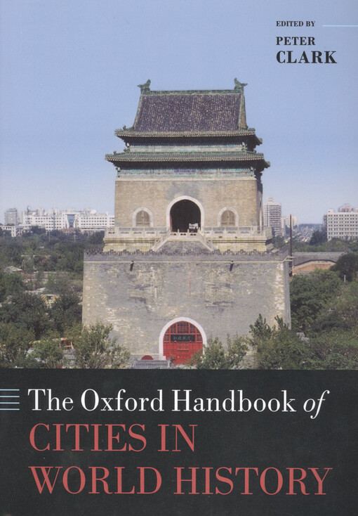 The Oxford handbook of cities in world history