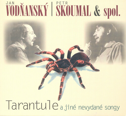 Tarantule a jiné nevydané songy