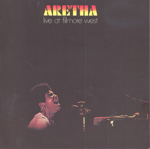 Aretha live at Fillmore West