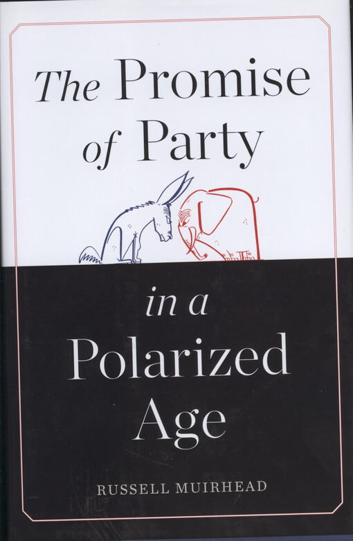 The promise of party in a polarized age
