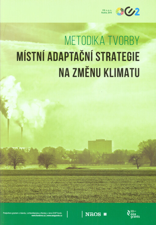 Metodika tvorby Místní adaptační strategie na změnu klimatu