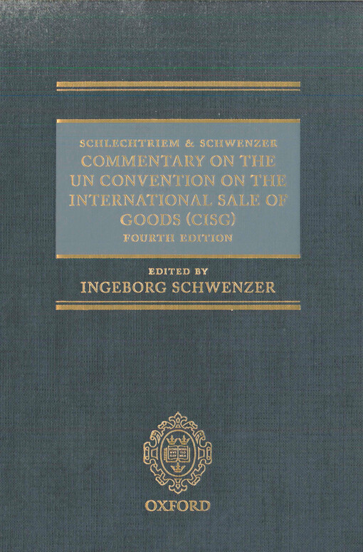 Commentary on the UN convention on the international sale of goods (CISG)