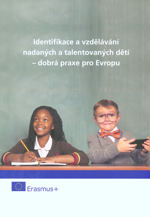 Identifikace a vzdělávání nadaných a talentovaných dětí - dobrá praxe pro Evropu