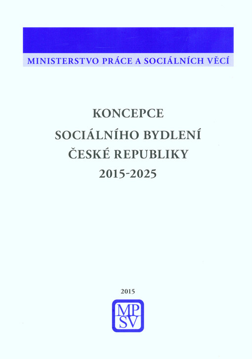 Koncepce sociálního bydlení České republiky 2015-2025
