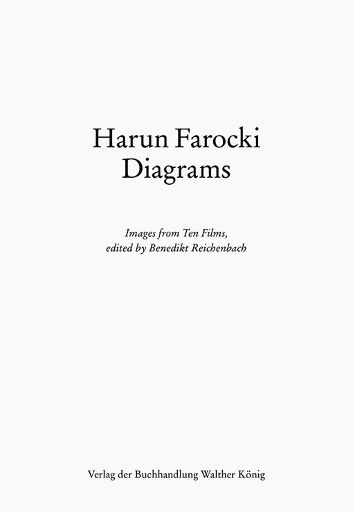 Harun Farocki : diagrams : images from ten films