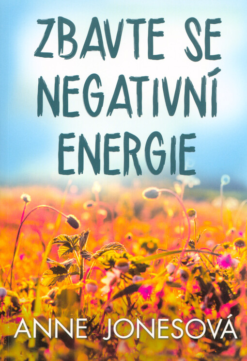 Zbavte se negativní energie