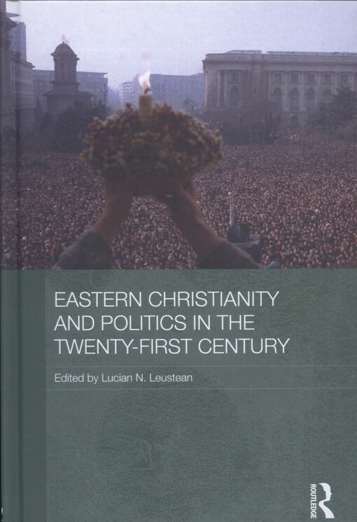 Eastern Christianity and politics in the twenty-first century