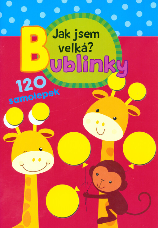 Jak jsem velká? - Bublinky