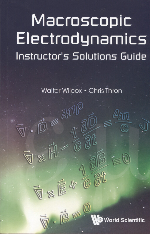 Macroscopic electrodynamics instructor's solutions guide