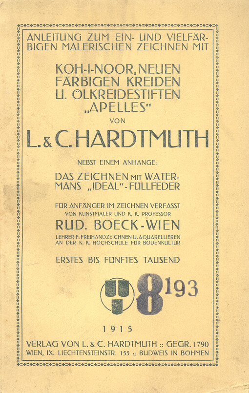 Anleitung zum ein- und vielfärbigen malerischen zeichnen mit Koh-i- noor, neuen färbigen Kreiden u. ölkkreidestiften 
