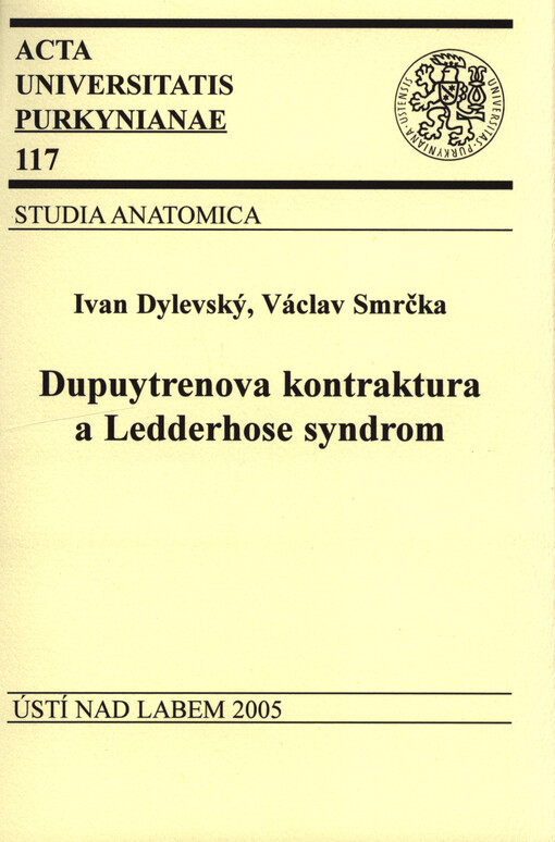 Dupuytrenova kontraktura a Ledderhose syndrom