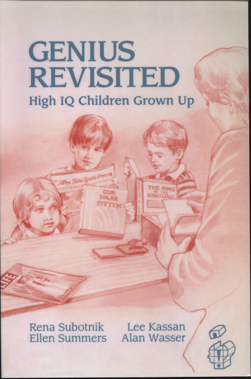 Genius revisited : high IQ children grown up