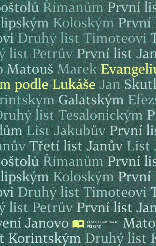 Evangelium podle Lukáše : český ekumenický překlad : velikost s