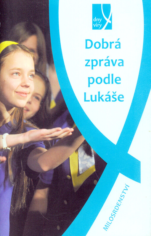 Evangelium podle Lukáše : český ekumenický překlad : velikost s, 1. vydání v této grafické úpravě a formátu