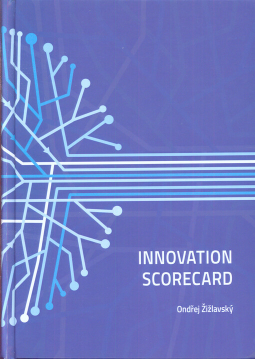 Innovation scorecard : conceptual performance measurement and management framework for innovation process