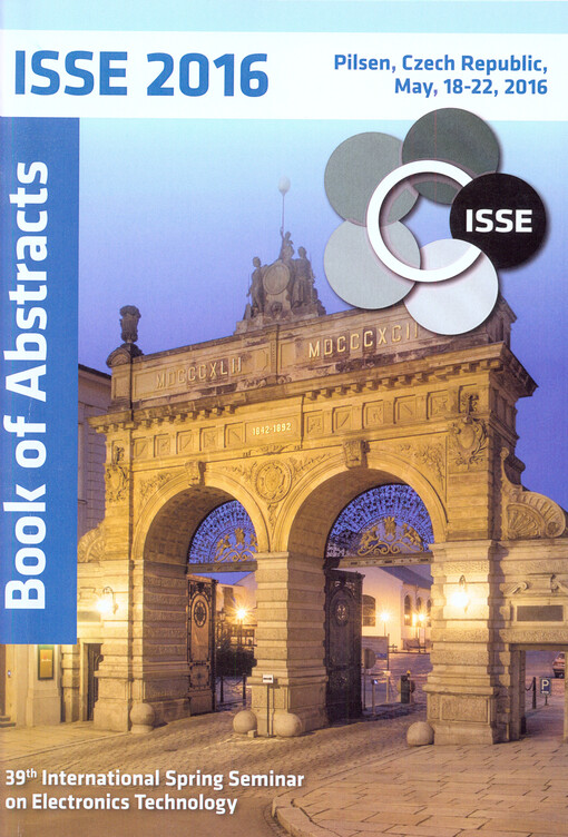 ISSE 2016 : 39th International Spring Seminar on Electronics Technology : 