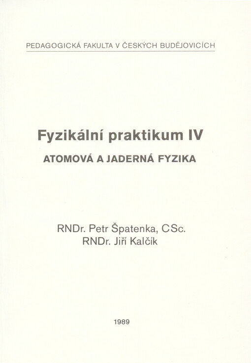 Fyzikální praktikum IV.Atomová a jaderná fyzika