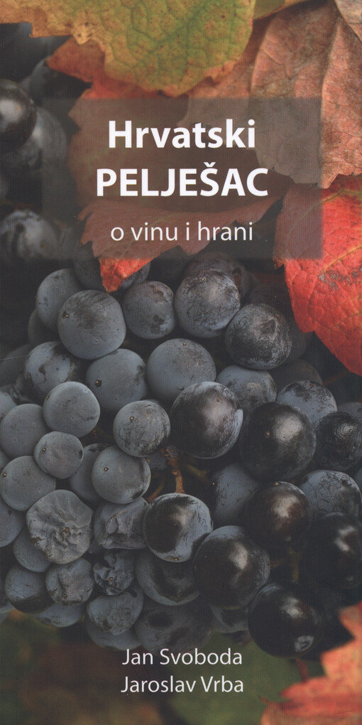 Hrvatski Pelješac o vinu i hrani