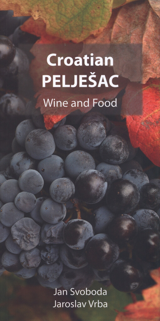 Croatian Pelješac wine and food